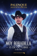 Moy Bobadilla Palenque Fiestas de Octubre 2026